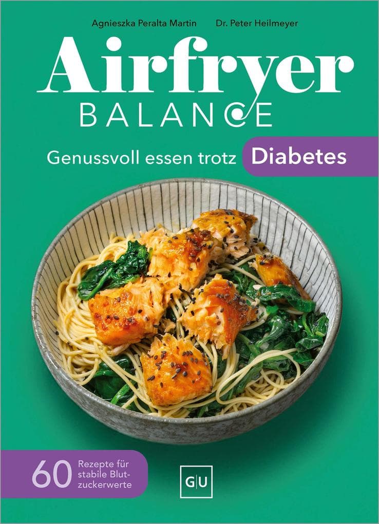 Airfryer Balance - Genussvoll essen trotz Diabetes