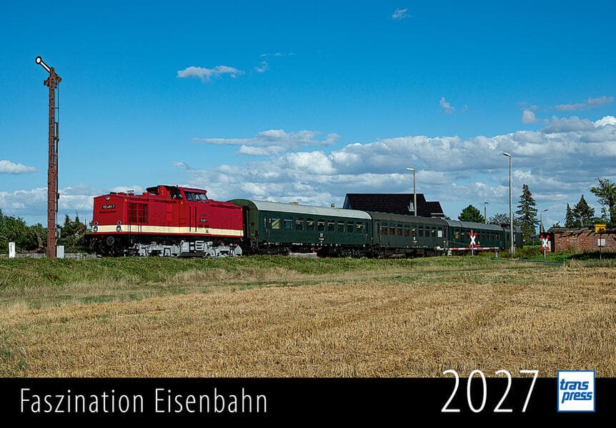 Faszination Eisenbahn Kalender 2027
