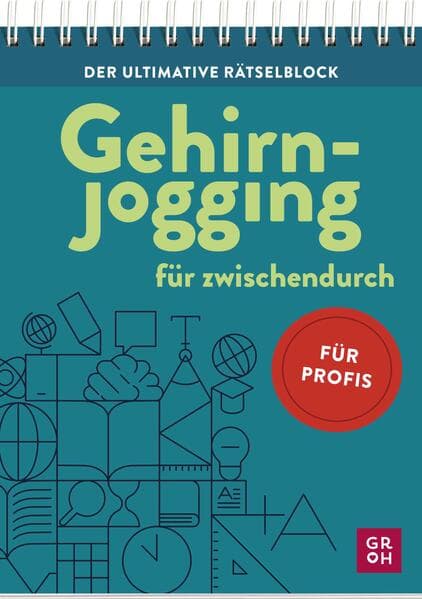 Der ultimative Rätselblock - Gehirnjogging für zwischendurch