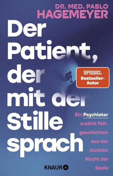 Der Patient, der mit der Stille sprach