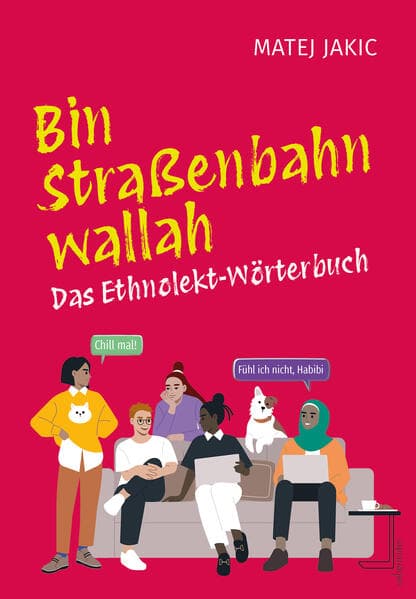Bin Straßenbahn, wallah