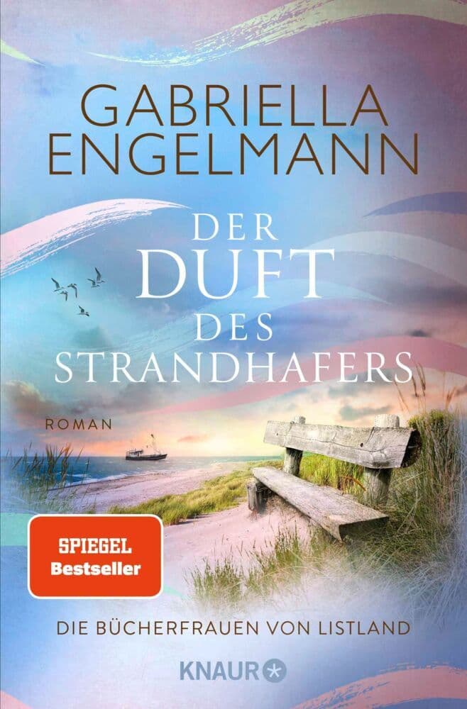 9. Gabriella Engelmann: Die Bücherfrauen von Listland. Der Duft des Strandhafers