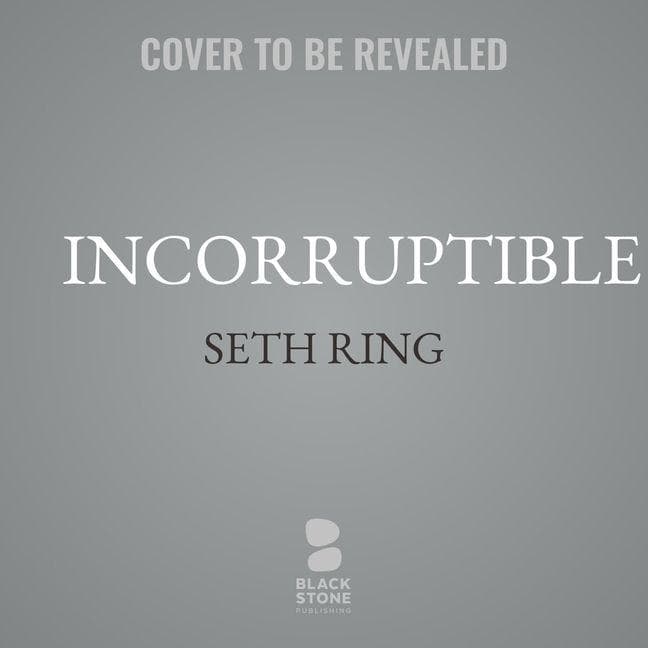 Incorruptible