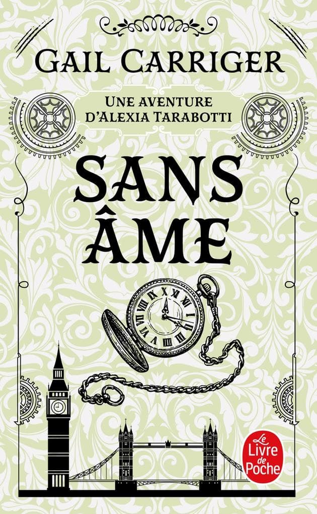 Sans âme (Le Protectorat de l'ombrelle, Tome 1)