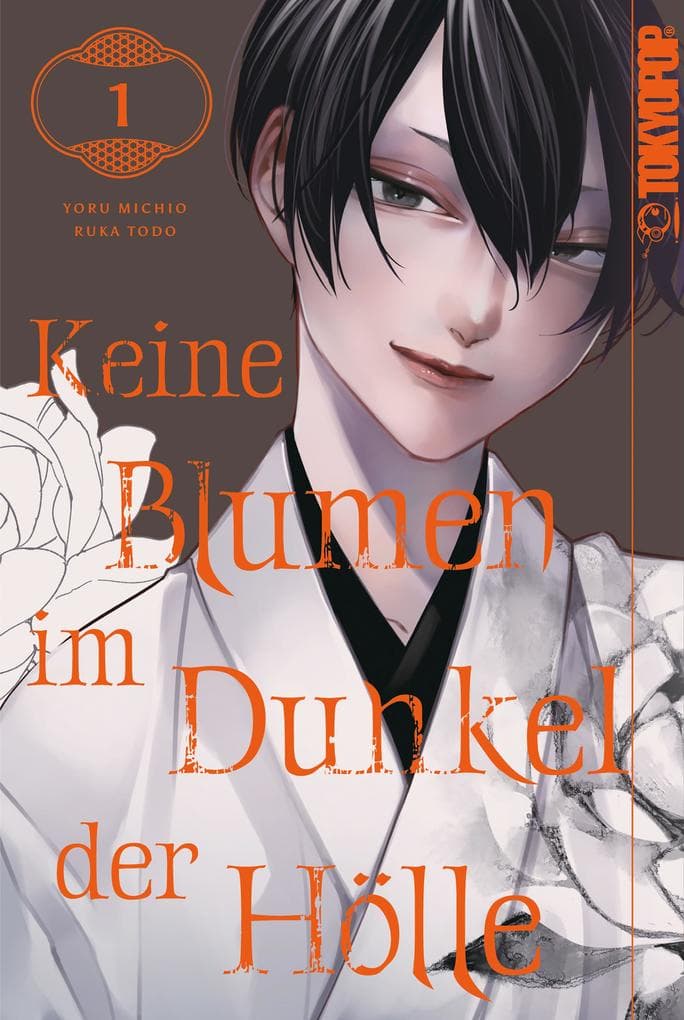 Keine Blumen im Dunkel der Hölle, Band 01