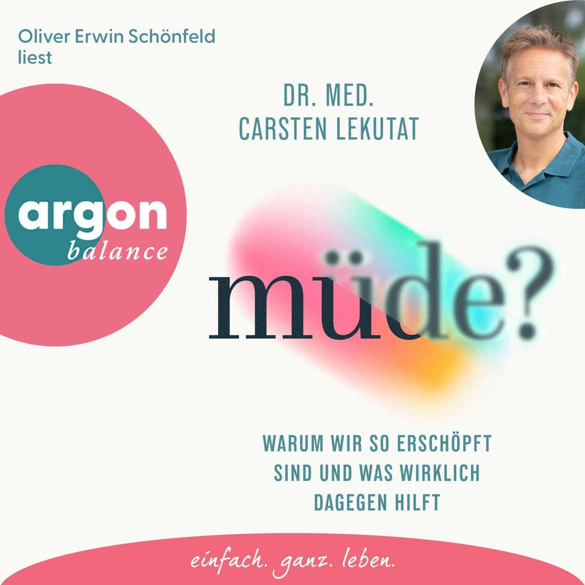 müde?