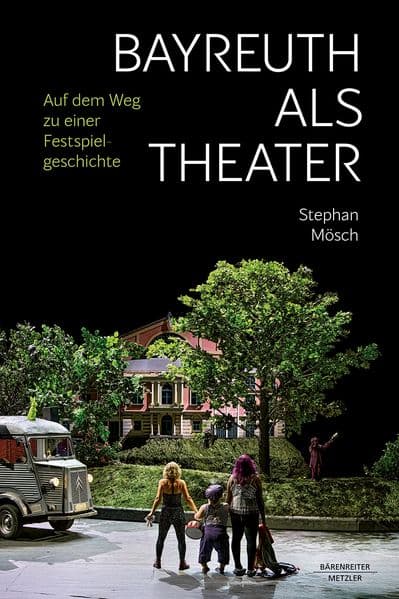 Bayreuth als Theater