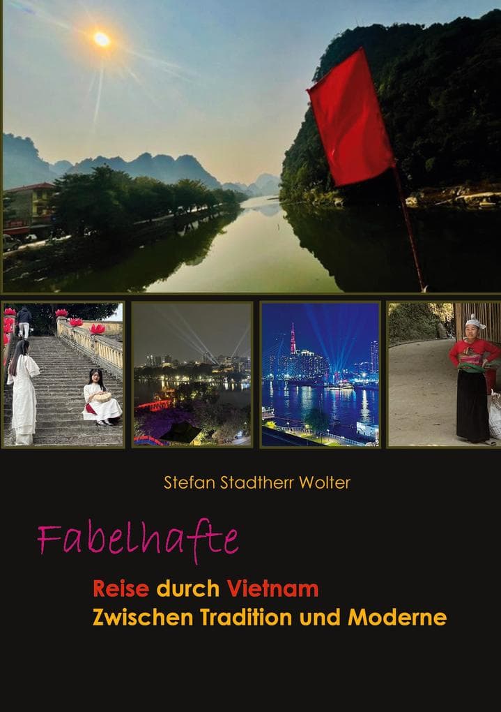 Fabelhafte Reise durch Vietnam