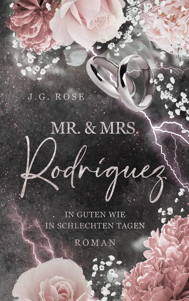 Mr. & Mrs. Rodríguez - In guten wie in schlechten Tagen