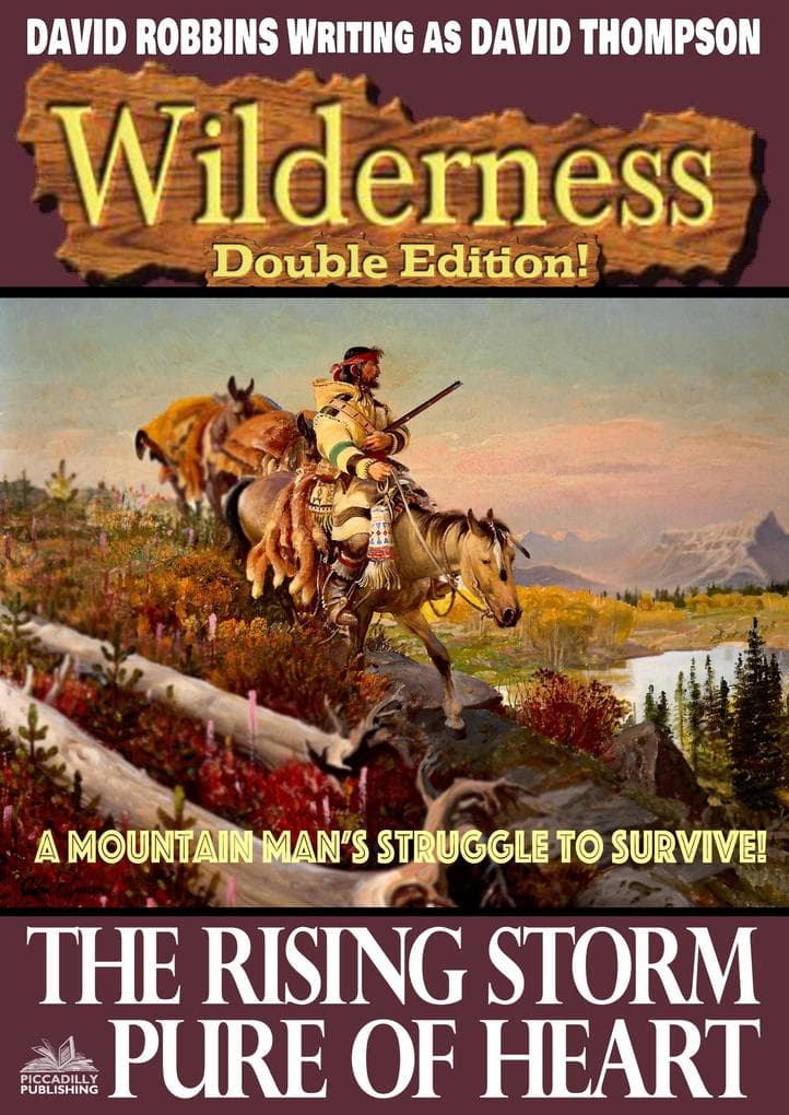 Wilderness Double Edition 27: The Rising Storm / Pure of Heart
