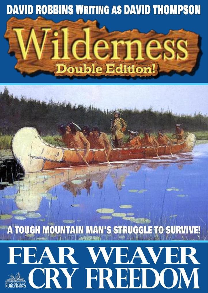 Wilderness Double Edition 29: Fear Weaver / Cry Freedom