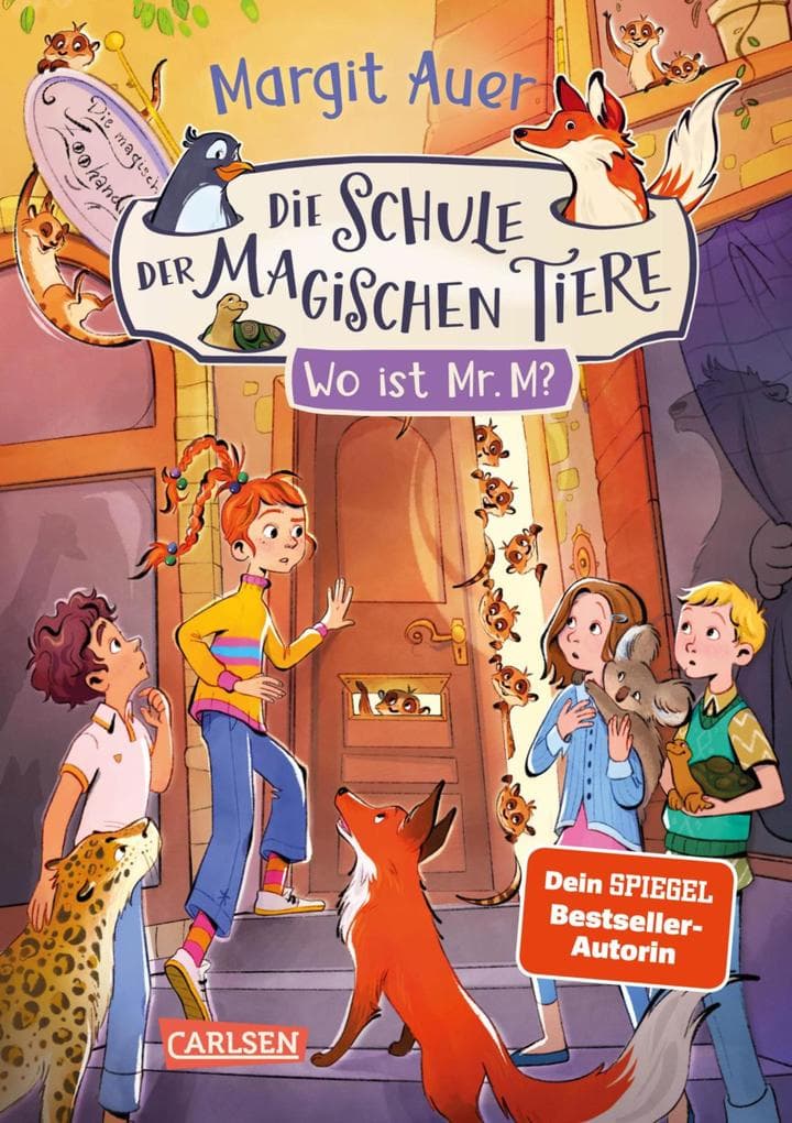Die Schule der magischen Tiere Neuausgabe 7: Wo ist Mr. M?