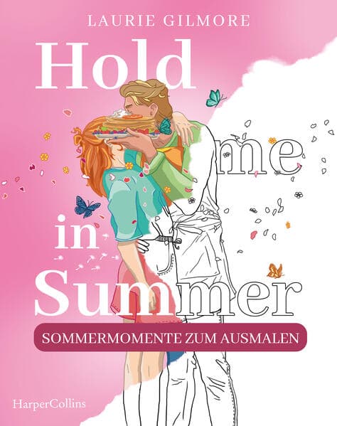 Hold me in Summer: Sommermomente zum Ausmalen