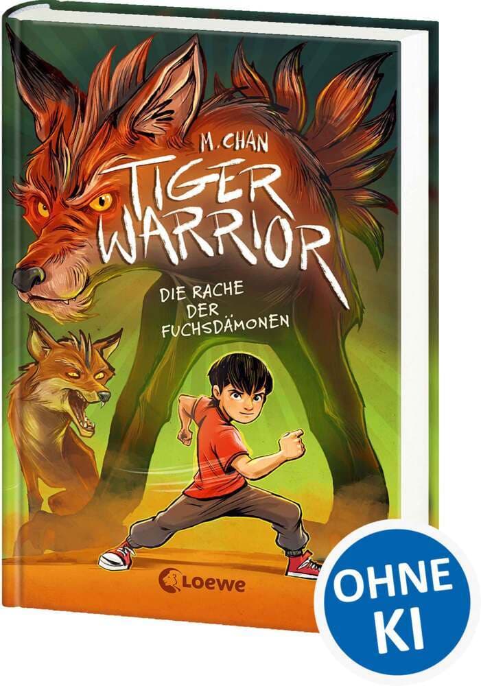 Tiger Warrior (Band 2) - Die Rache der Fuchsdämonen