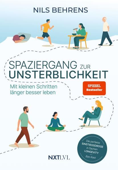 Spaziergang zur Unsterblichkeit - Mit kleinen Schritten länger besser leben, Longevity Ratgeber für mehr Healthspan statt Lifespan, gesunde Gewohnheiten zu Bewegung, Ernährung, Schlaf, Prävention & mentale Gesundheitit