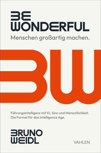 Be Wonderful - Menschen großartig machen