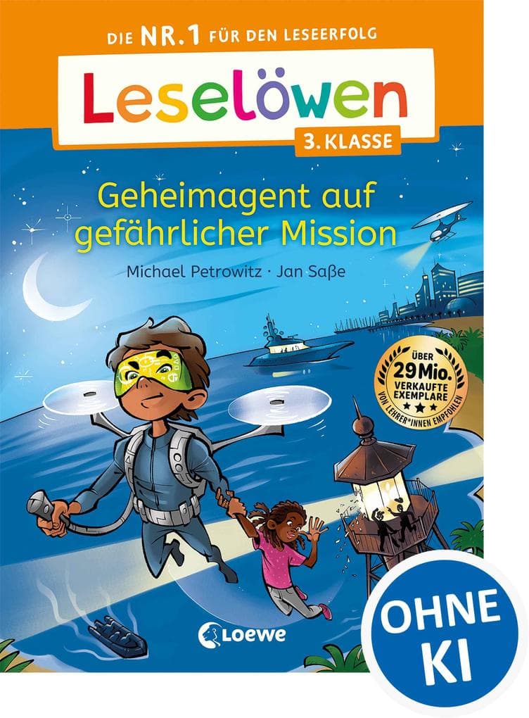 Leselöwen 3. Klasse - Geheimagent auf gefährlicher Mission