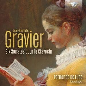 Gravier:Six Sonates pour le Clavecin