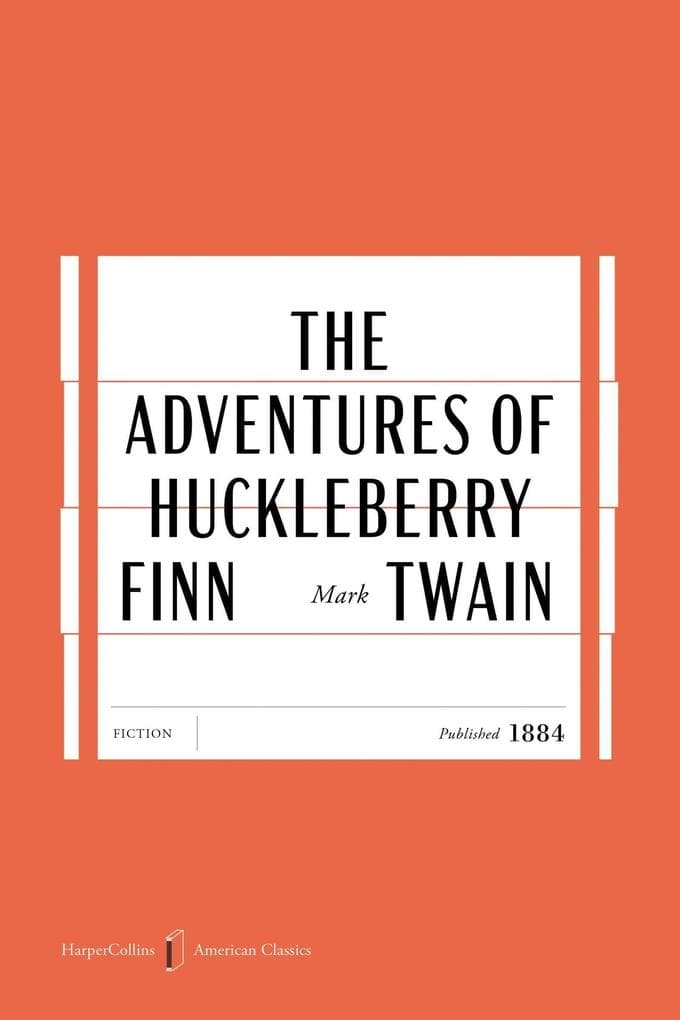 The Adventures of Huckleberry Finn American Classics Edition