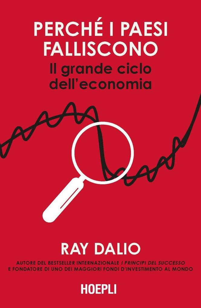 Perché i Paesi falliscono. Il grande ciclo dell'economia