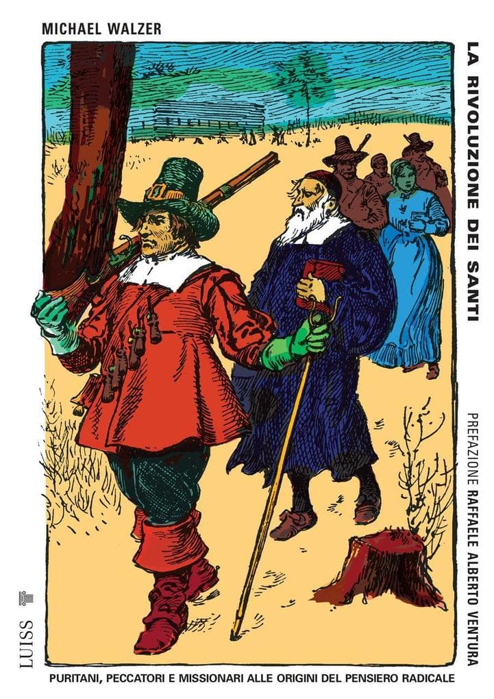 La rivoluzione dei santi. Il puritanesimo alle origini del radicalismo politico