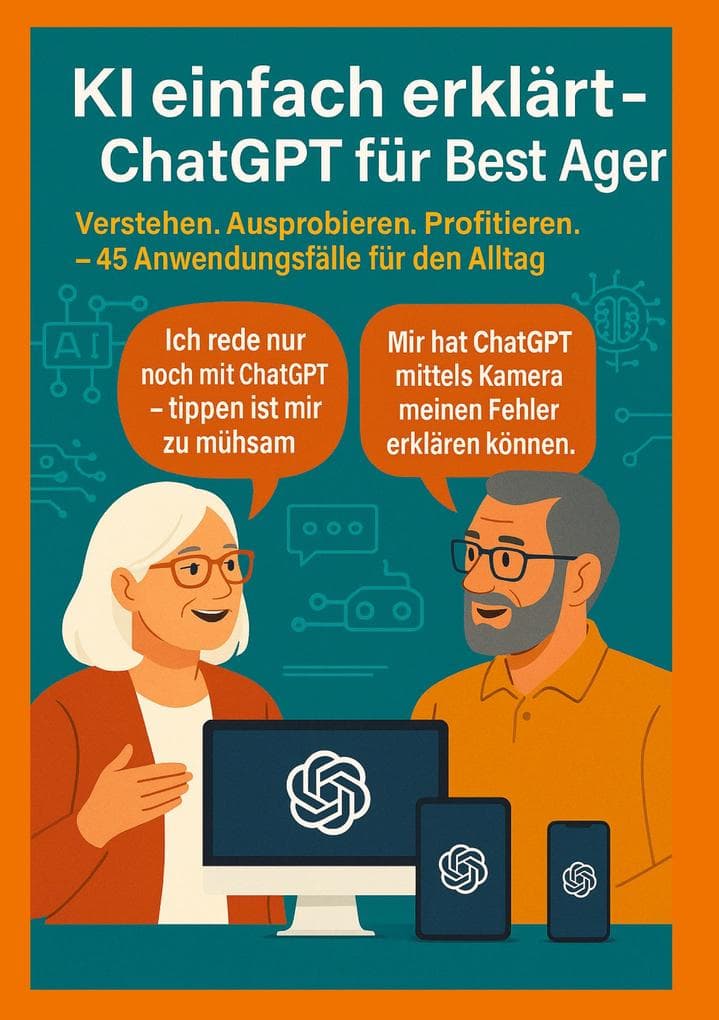 KI einfach erklärt - ChatGPT für Best Ager