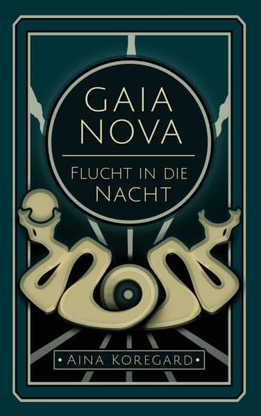 GAIA NOVA - Flucht in die Nacht