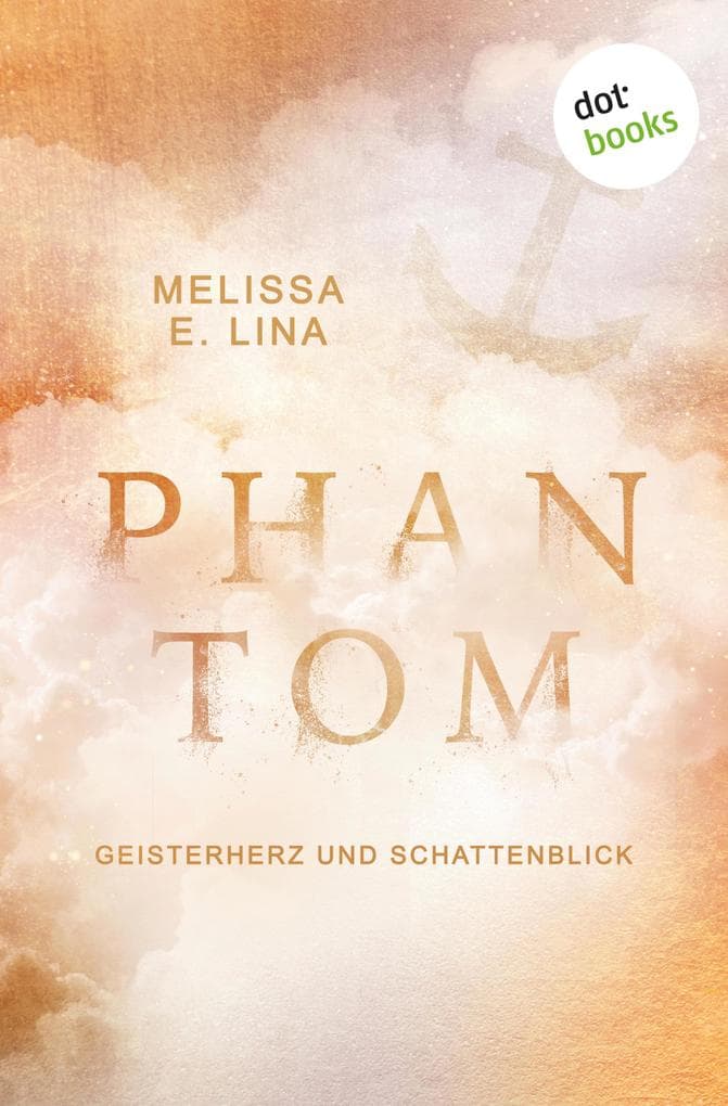 Phantom - Geisterherz und Schattenblick