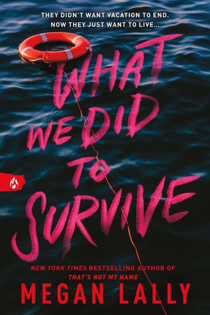 What We Did to Survive
