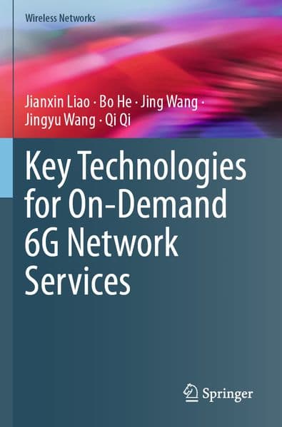 Key Technologies for On-Demand 6G Network Services