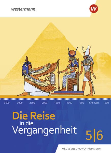 Die Reise in die Vergangenheit. Schulbuch 5/6. Für Mecklenburg-Vorpommern