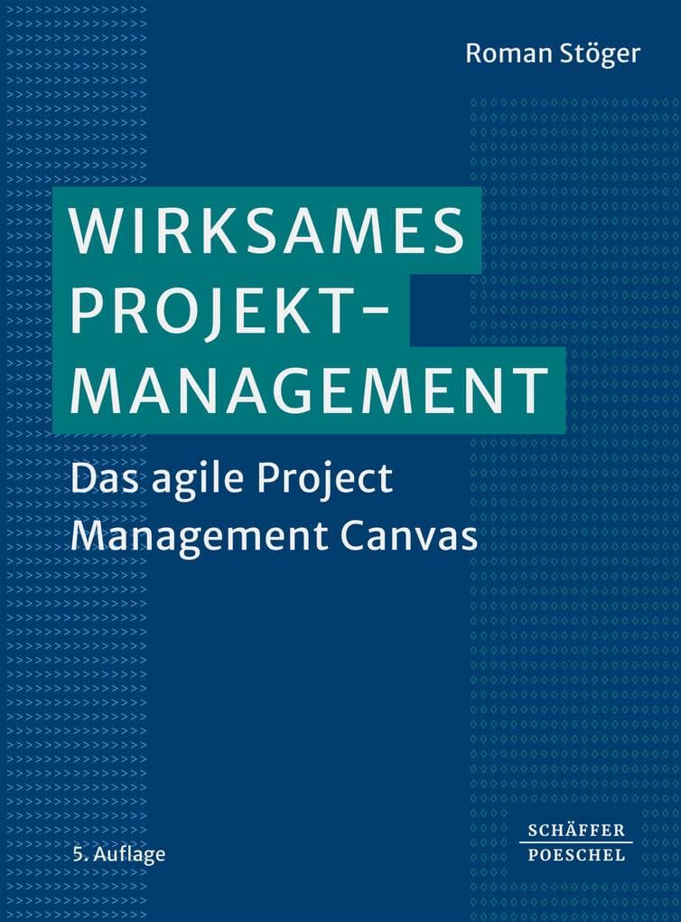 Wirksames Projektmanagement