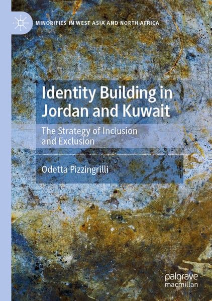 Identity Building in Jordan and Kuwait