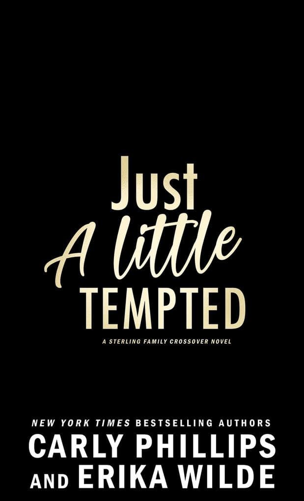 Just a Little Tempted (A Sterling Family Crossover Novel, #3)