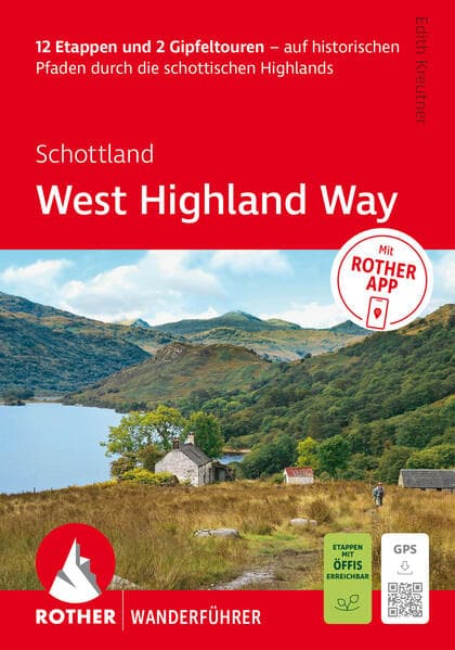 ROTHER Wanderführer Schottland: West Highland Way. 12 Etappen und 2 Gipfeltouren