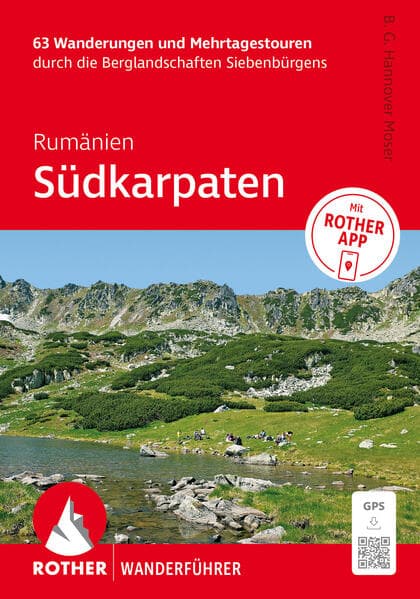 ROTHER Wanderführer Rumänien: Südkarpaten. 63 Wanderungen und Mehrtagestouren durch die Berglandschaften Siebenbürgens