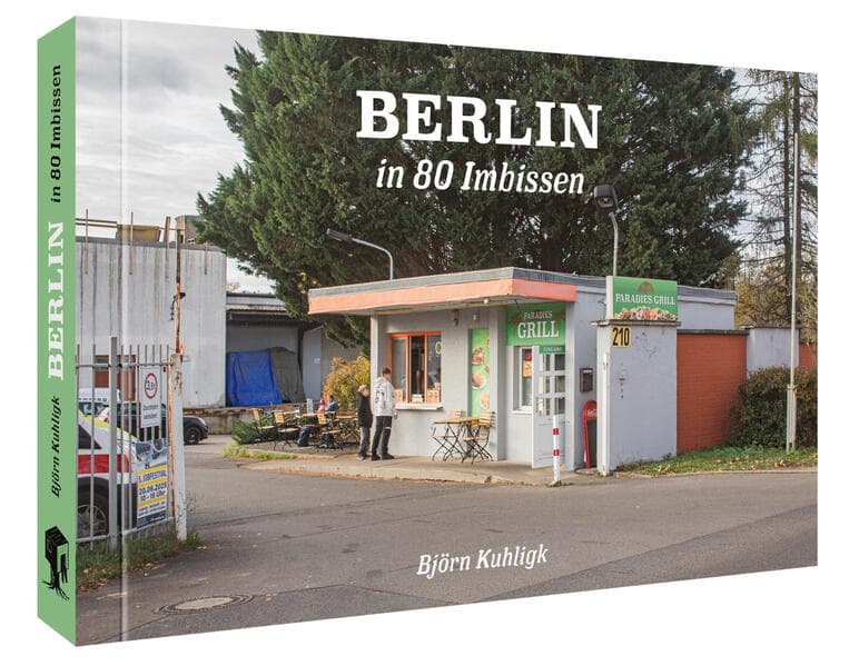 Berlin in 80 Imbissen