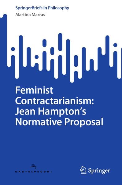 Feminist Contractarianism: Jean Hampton's Normative Proposal