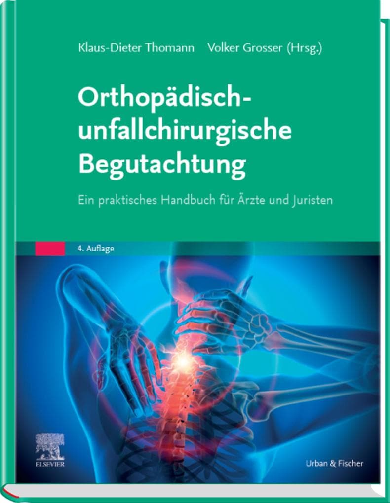 Orthopädisch-unfallchirurgische Begutachtung