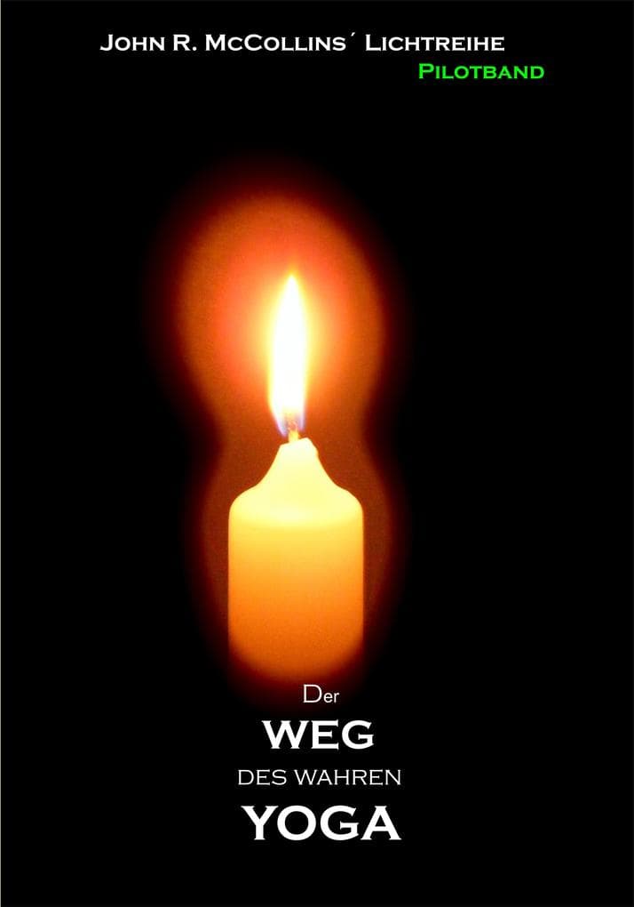 Der Weg des wahren YOGA
