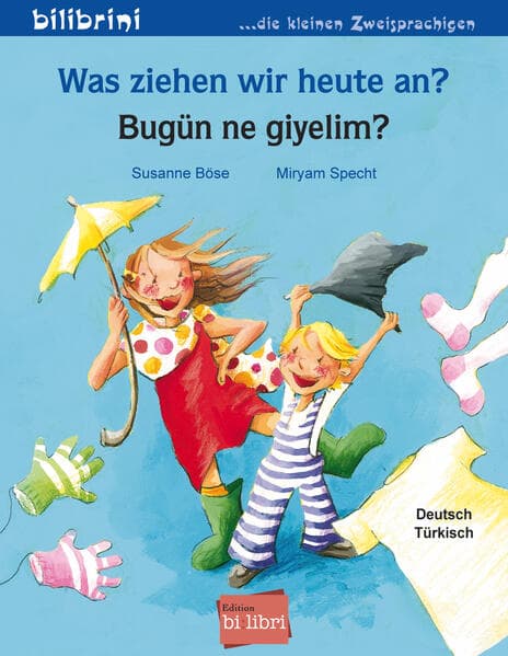 Was ziehen wir heute an? (Deutsch-Türkisch)