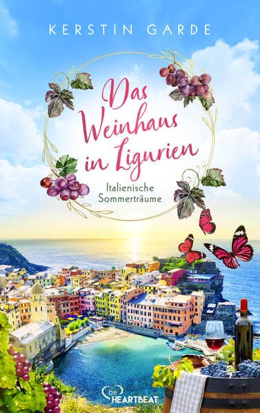 Italienische Sommerträume - Das Weinhaus in Ligurien