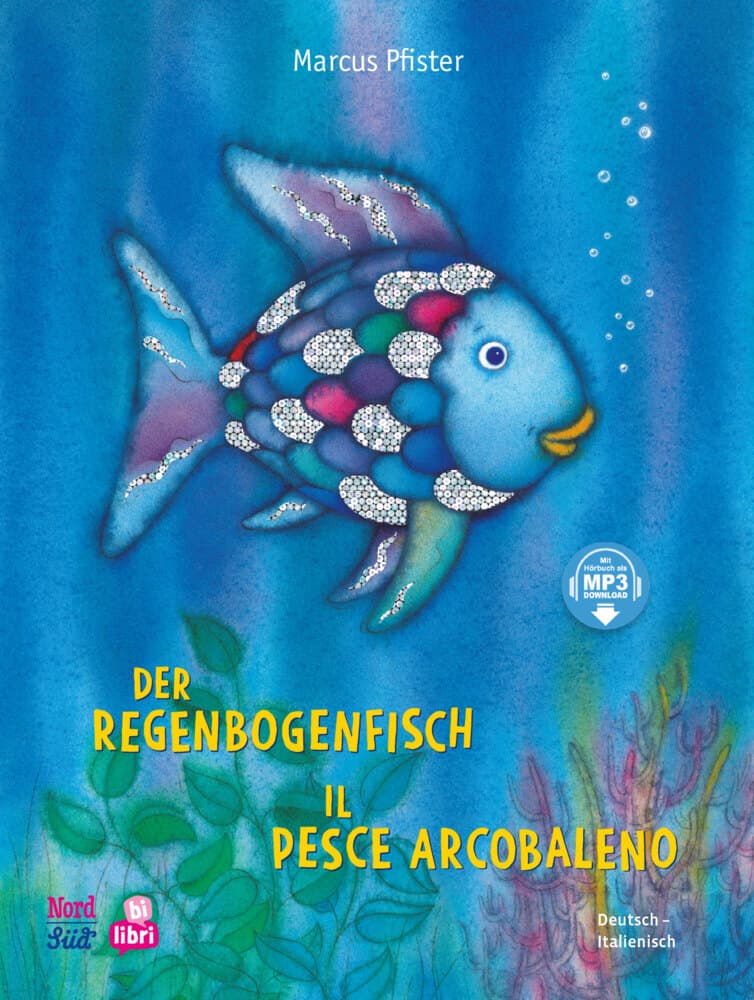 Der Regenbogenfisch (Deutsch-Italienisch)
