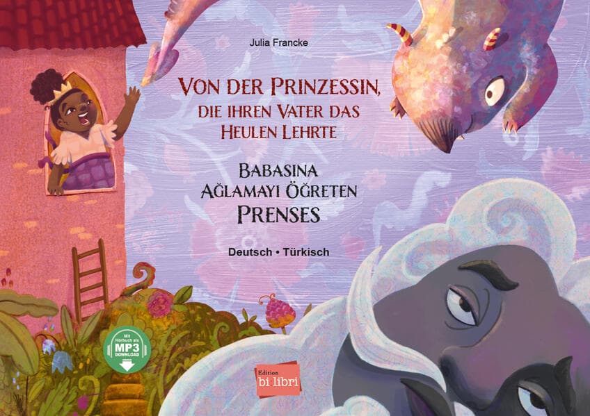 Von der Prinzessin, die ihren Vater das Heulen lehrte (Deutsch-Türkisch)