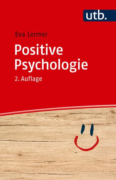 Positive Psychologie