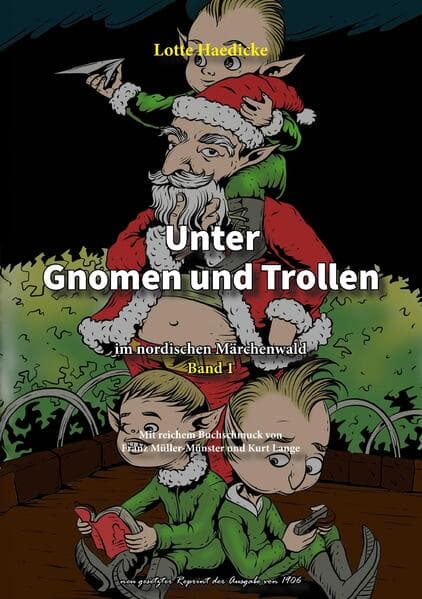Unter Gnomen und Trollen im nordischen Märchenwald Band 1