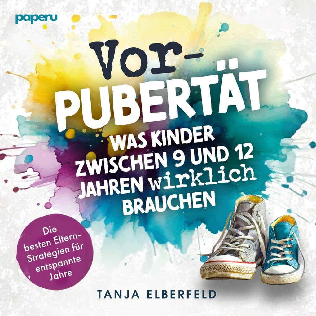 Vorpubertät: Was Kinder zwischen 9 und 12 Jahren wirklich brauchen