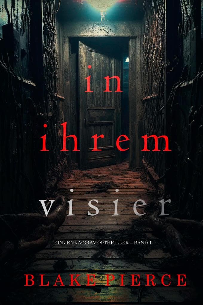 In ihrem Visier (Ein Jenna-Graves-Thriller - Band 1)