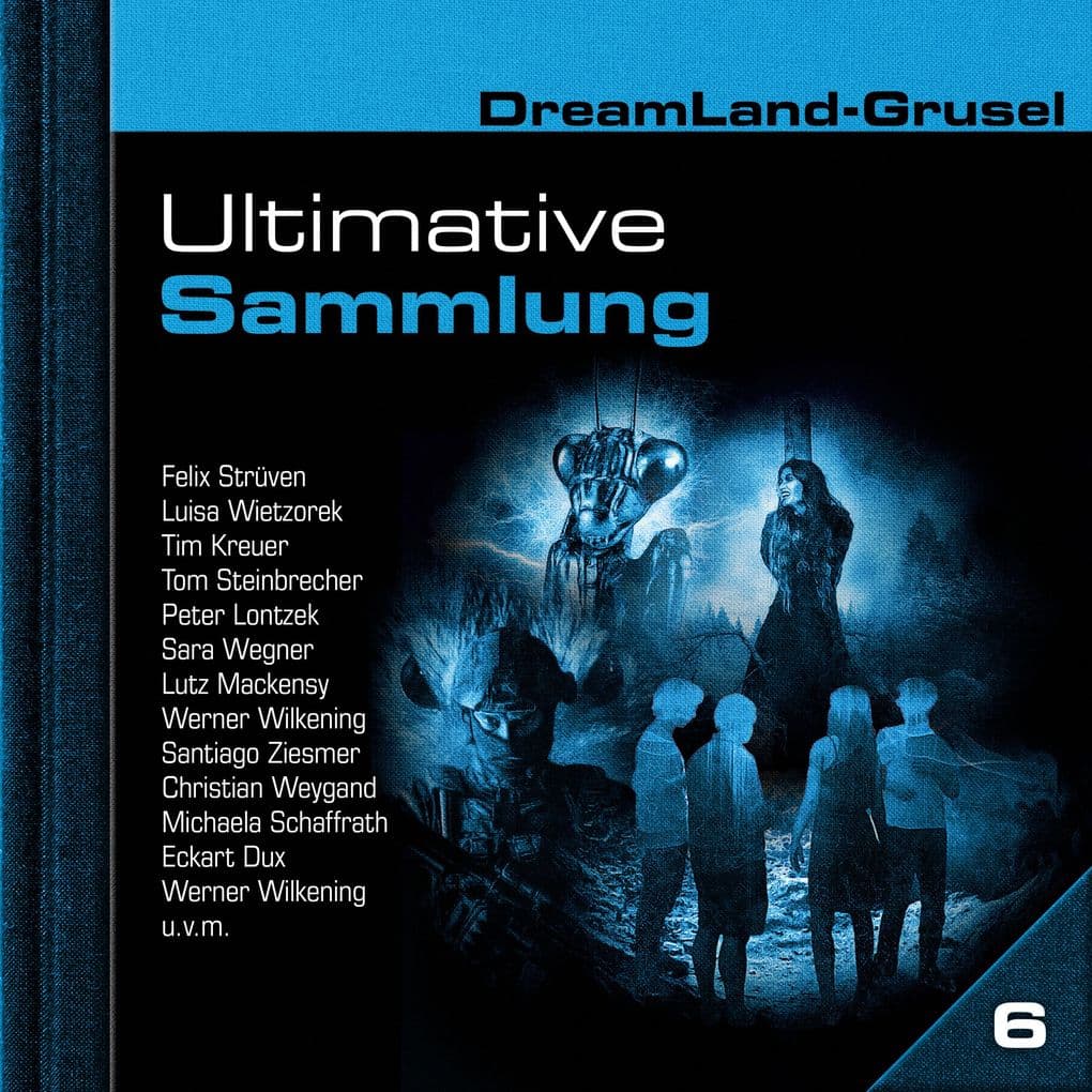 Dreamland Grusel, Ultimative Sammlung Volume 6