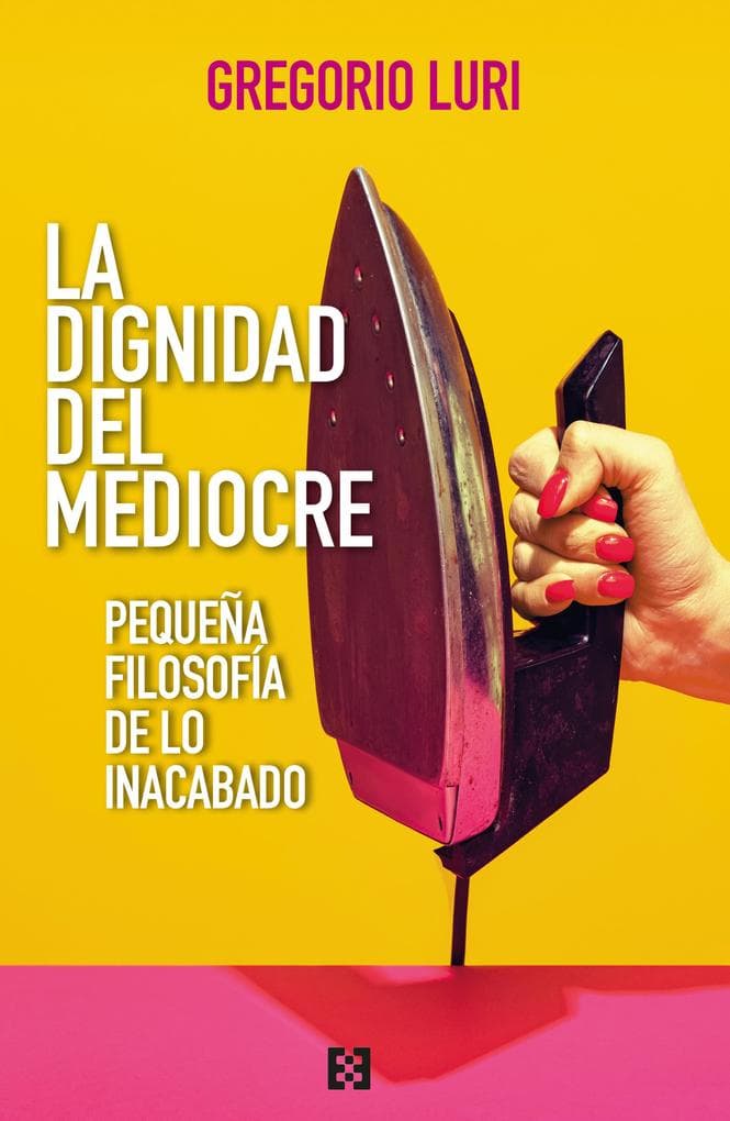 La dignidad del mediocre